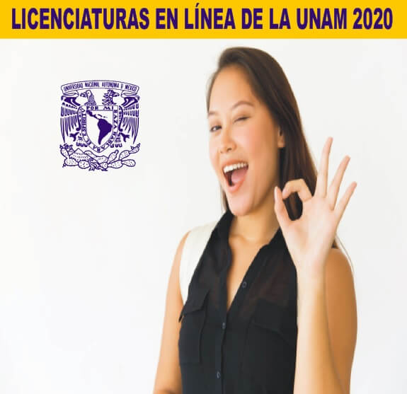 LICENCIATURAS EN LÍNEA DE LA UNAM 2020