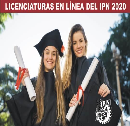 LICENCIATURAS EN LÍNEA DEL IPN 2020 