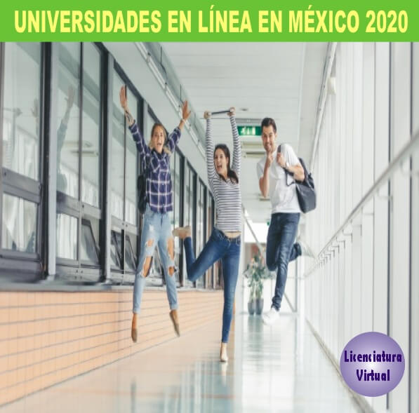 UNIVERSIDADES EN LINEA EN MÉXICO  2020