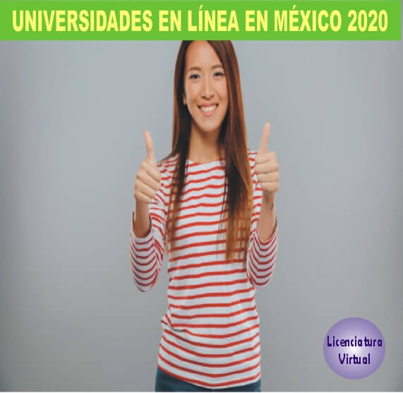 UNIVERSIDADES EN LINEA EN MÉXICO 2020