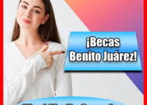 Becas Benito Juárez Media Superior.