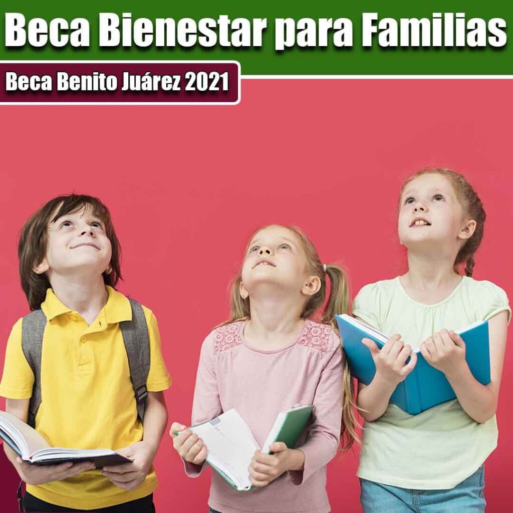 Beca Bienestar para las Familias