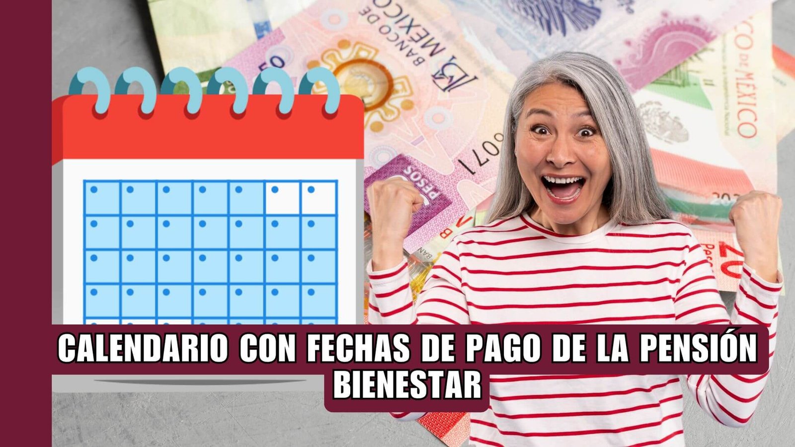 Calendario de Pagos de la Pensión Bienestar para Julio 2024 - Comunidad ...