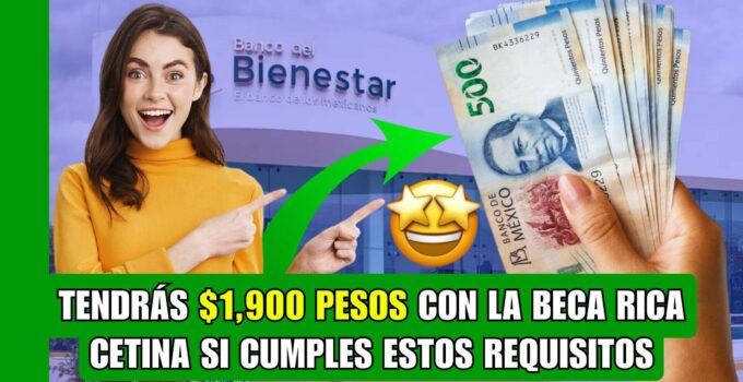 Estos Son los Requisitos a la Beca Rita Cetina para Estudiantes de Secundaria 2024