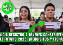 Jóvenes Construyendo el Futuro 2025: Inician Registros para Recibir Más de 7 mil pesos al Mes