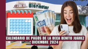 Calendario de Pagos de la Beca Benito Juárez